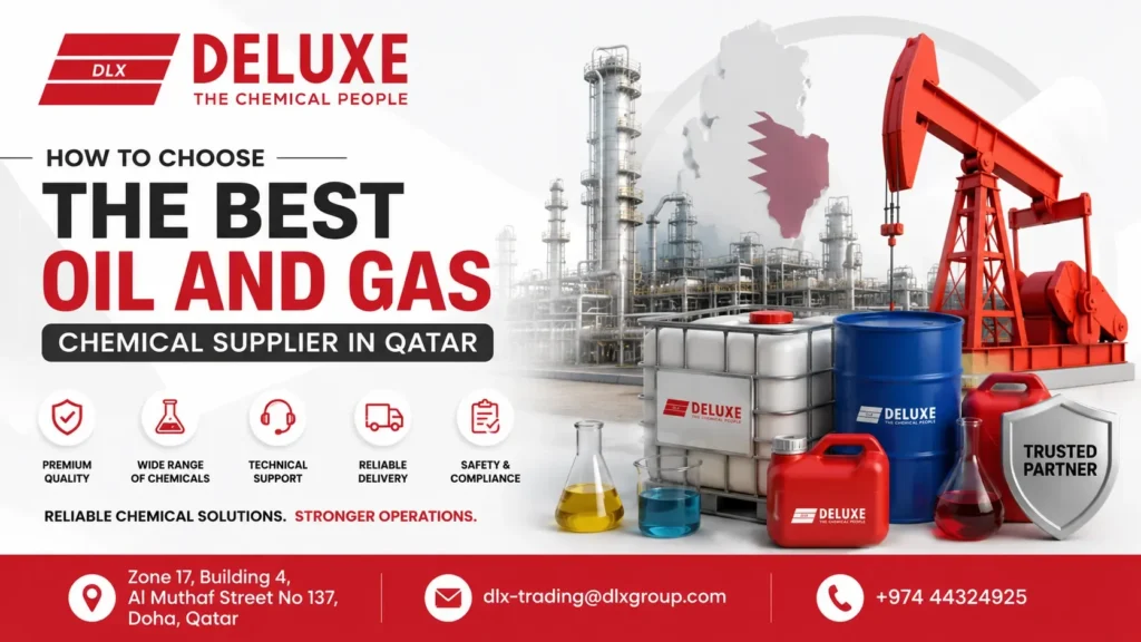 How to Choose the Best Oil and Gas Chemical Supplier in Qatar